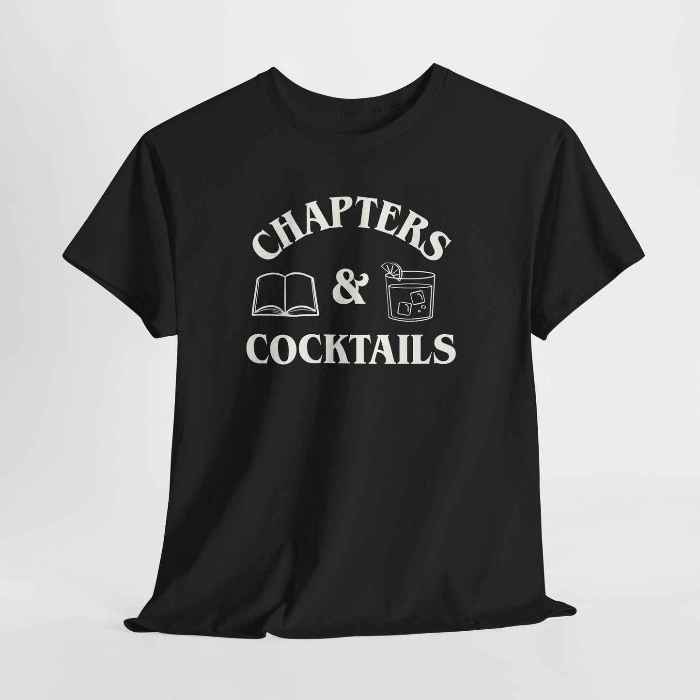Chapters & Cocktails Heavy Cotton Tee-Bookish Tee