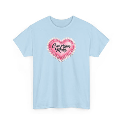 “Come Again, Mimi” Tee-Gilmore Girls Tee
