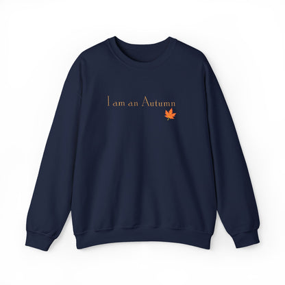 I Am an Autumn Embroidered Crewneck Sweatshirt with color leaf🍂