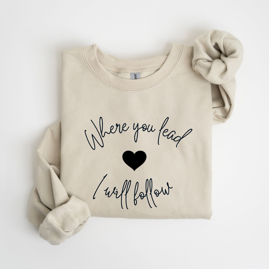 Where You Lead I Will Follow Crewneck Sweatshirt-Gilmore Girls Apparel