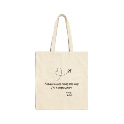 I’m Not a Stop Along the Way, I’m a Destination Tote-Gossip Girl Tote