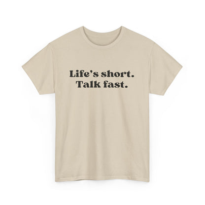 Life's Short, Talk Fast-Gilmore Girls Cotton Unisex T-Shirt