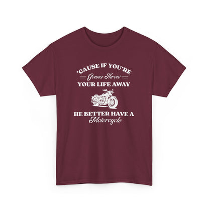 He Better Have a Motorcycle I Lorelai-Gilmore Girls Tee