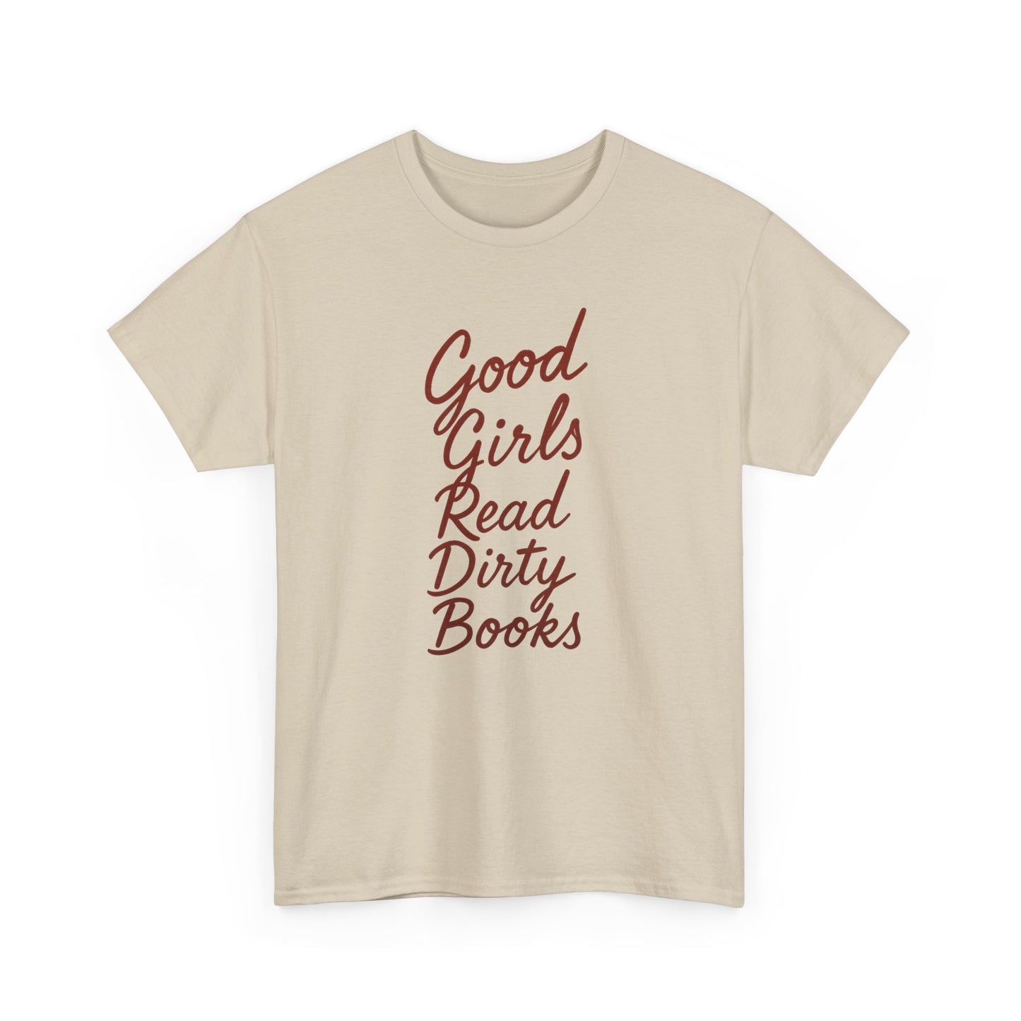 Good Girls Read Dirty Books Tee