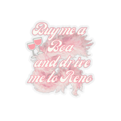 'Buy Me a Boa and Drive Me to Reno' Pink Aesthetic Kiss-Cut Sticker