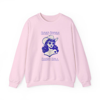 Read Books Raise Hell Sweatshirt — Retro Cowgirl Graphic Crewneck