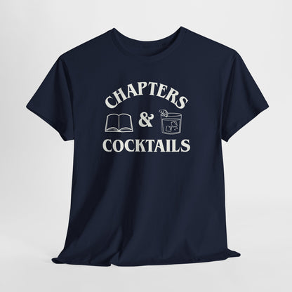 Chapters & Cocktails Heavy Cotton Tee-Bookish Tee