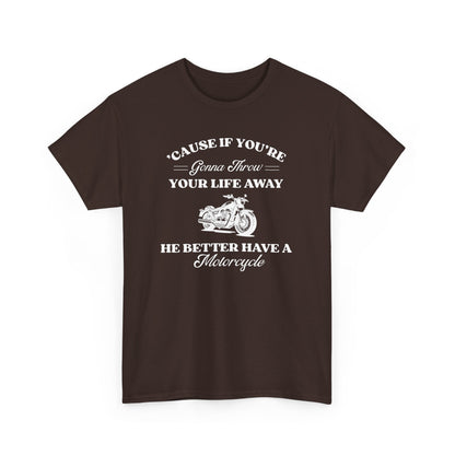 He Better Have a Motorcycle I Lorelai-Gilmore Girls Tee