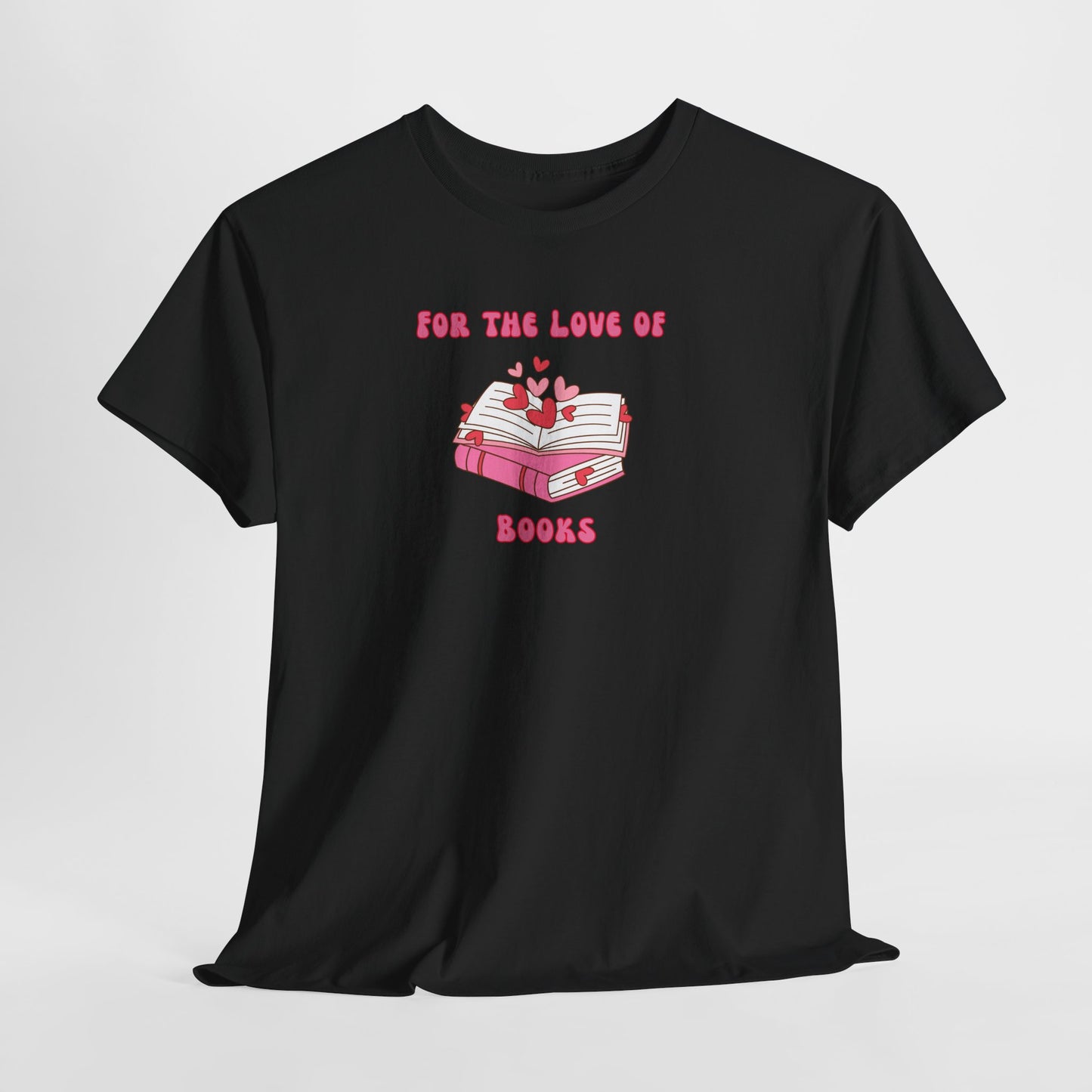 For the Love of Books-Valentines Day Apparel