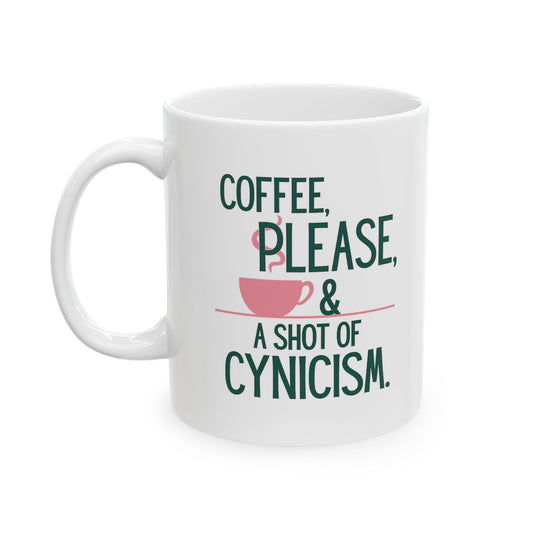 ☕ Coffee Mug – “Coffee, Please, & A Shot of Cynicism"-Gilmore Girls