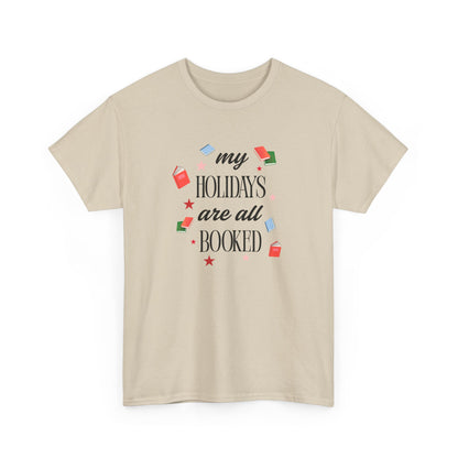Holidays Are All Booked T-Shirt — Book Lover Christmas Tee