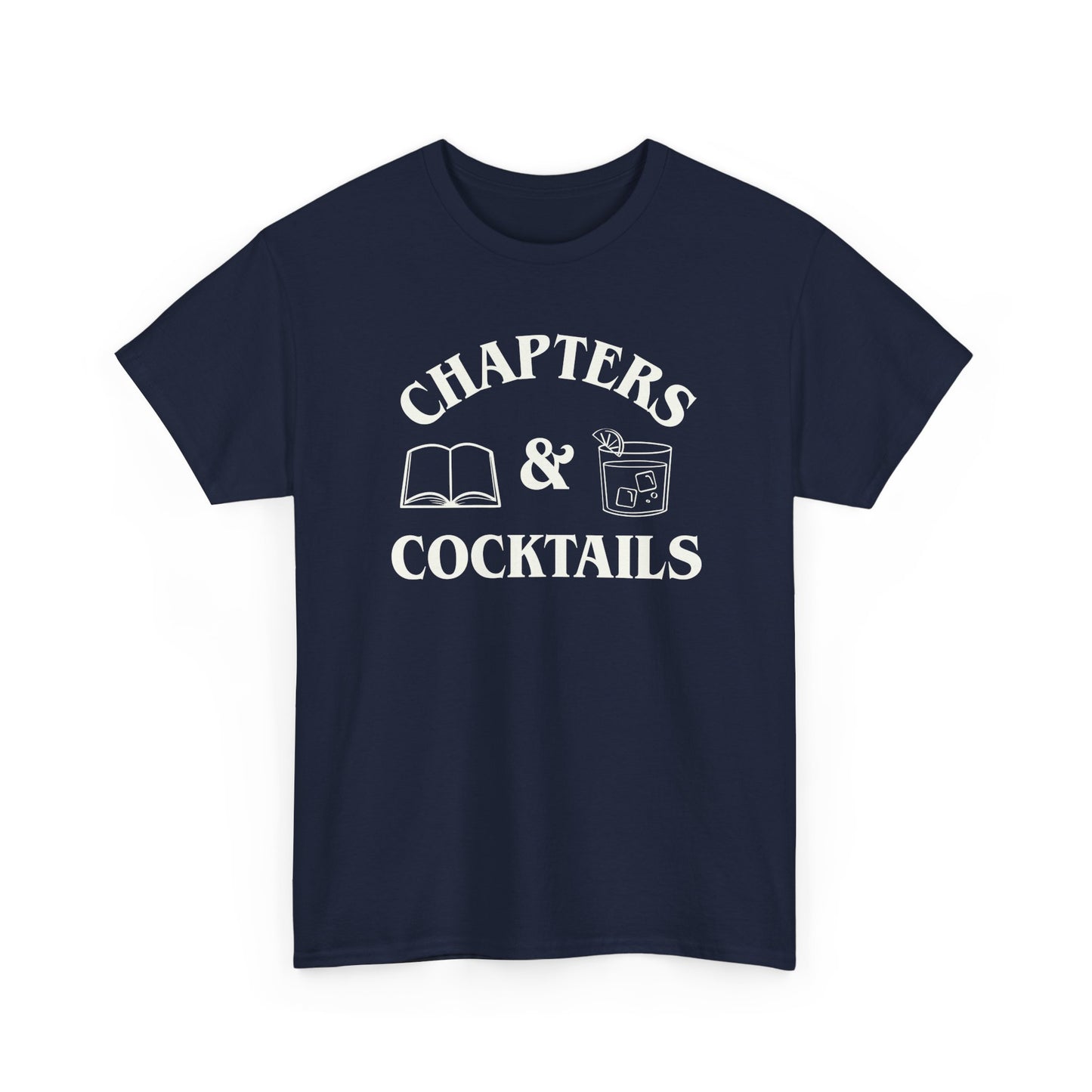 Chapters & Cocktails Heavy Cotton Tee-Bookish Tee