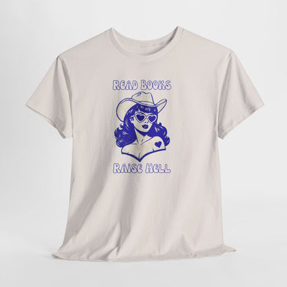 Read Books, Raise Hell T-Shirt — Retro Cowgirl Graphic Tee