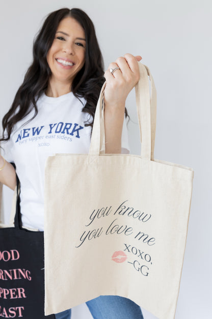 You Know You Love Me Tote Canvas Tote Bag-Gossip Girl