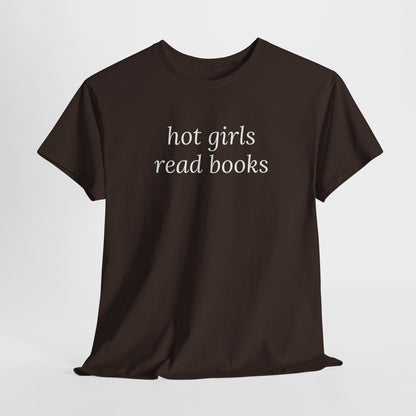 Hot Girls Read Books Tee