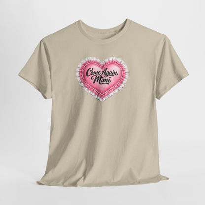 “Come Again, Mimi” Tee-Gilmore Girls Tee