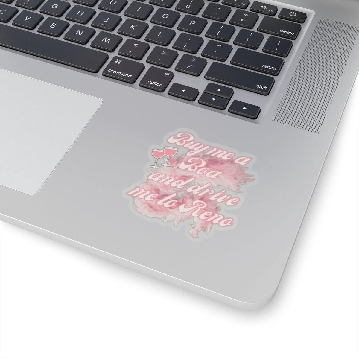 'Buy Me a Boa and Drive Me to Reno' Pink Aesthetic Kiss-Cut Sticker