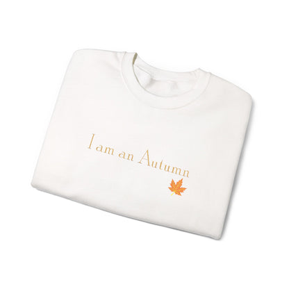 I Am an Autumn Embroidered Crewneck Sweatshirt with color leaf🍂