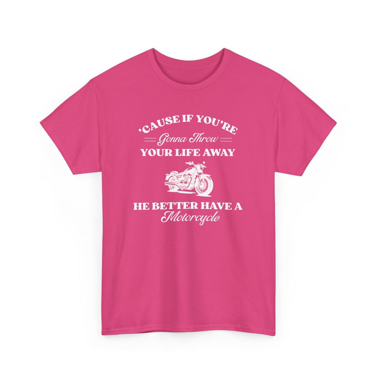 He Better Have a Motorcycle I Lorelai-Gilmore Girls Tee