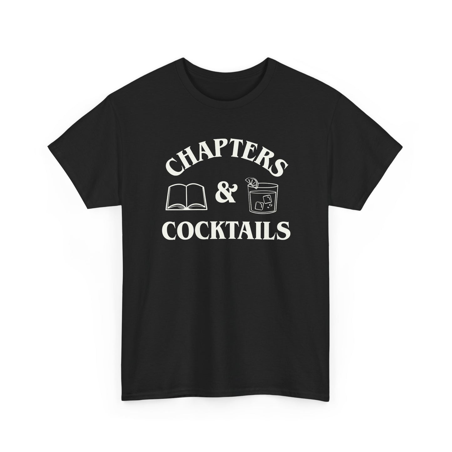 Chapters & Cocktails Heavy Cotton Tee-Bookish Tee