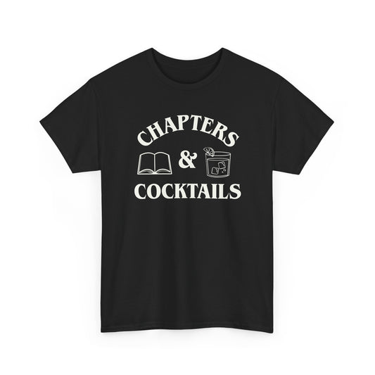 Chapters & Cocktails Heavy Cotton Tee-Bookish Tee