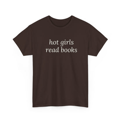Hot Girls Read Books Tee