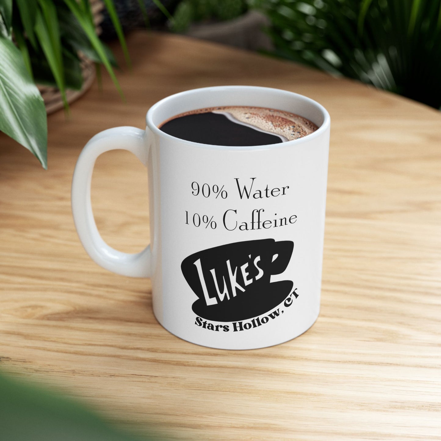 Coffee Mug — 90% Coffee 10% Caffeine Gilmore Girls Ceramic Mug