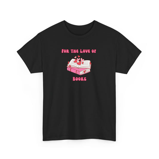 For the Love of Books-Valentines Day Apparel