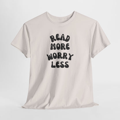 Read More Worry Less Minimalist Reading Tee-Bookish T-Shirt