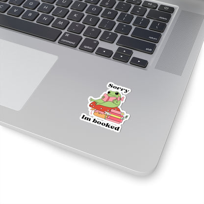 Sorry I’m Booked Sticker