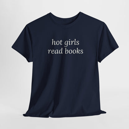 Hot Girls Read Books Tee
