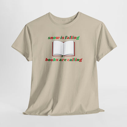 Snow Is Falling, Books Are Calling T-Shirt