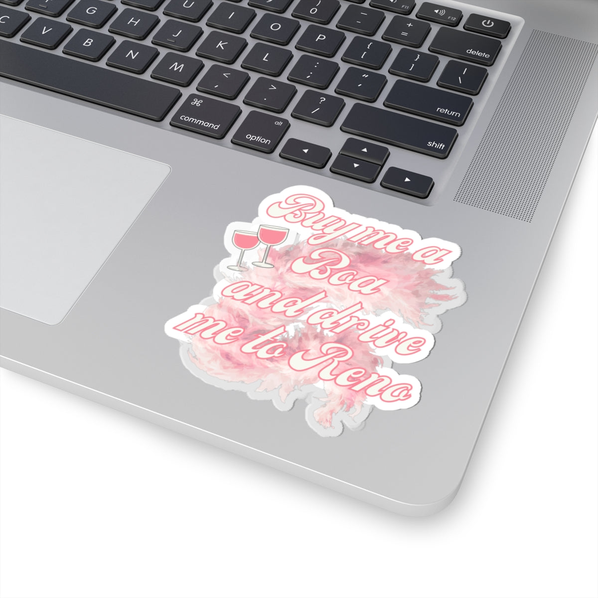 'Buy Me a Boa and Drive Me to Reno' Pink Aesthetic Kiss-Cut Sticker