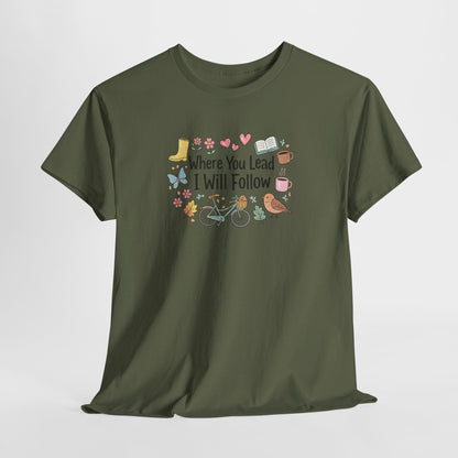 Where You Lead – Spring Edition Tee/ Gilmore Girls T-Shirt