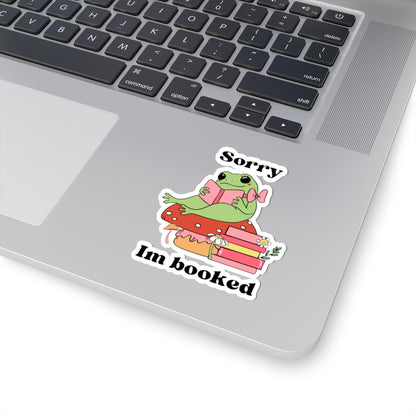 Sorry I’m Booked Sticker