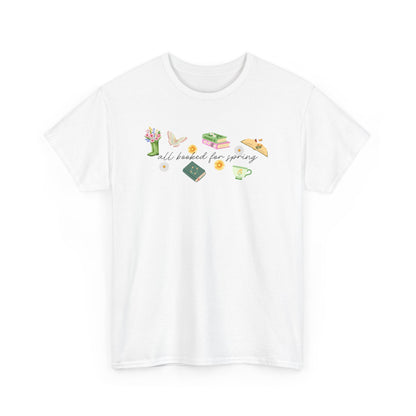 All Booked for Spring Tee-Bookish T-Shirt