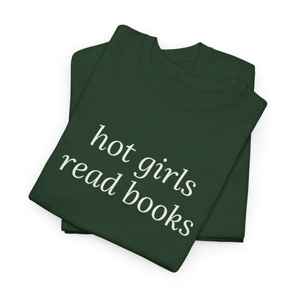Hot Girls Read Books Tee